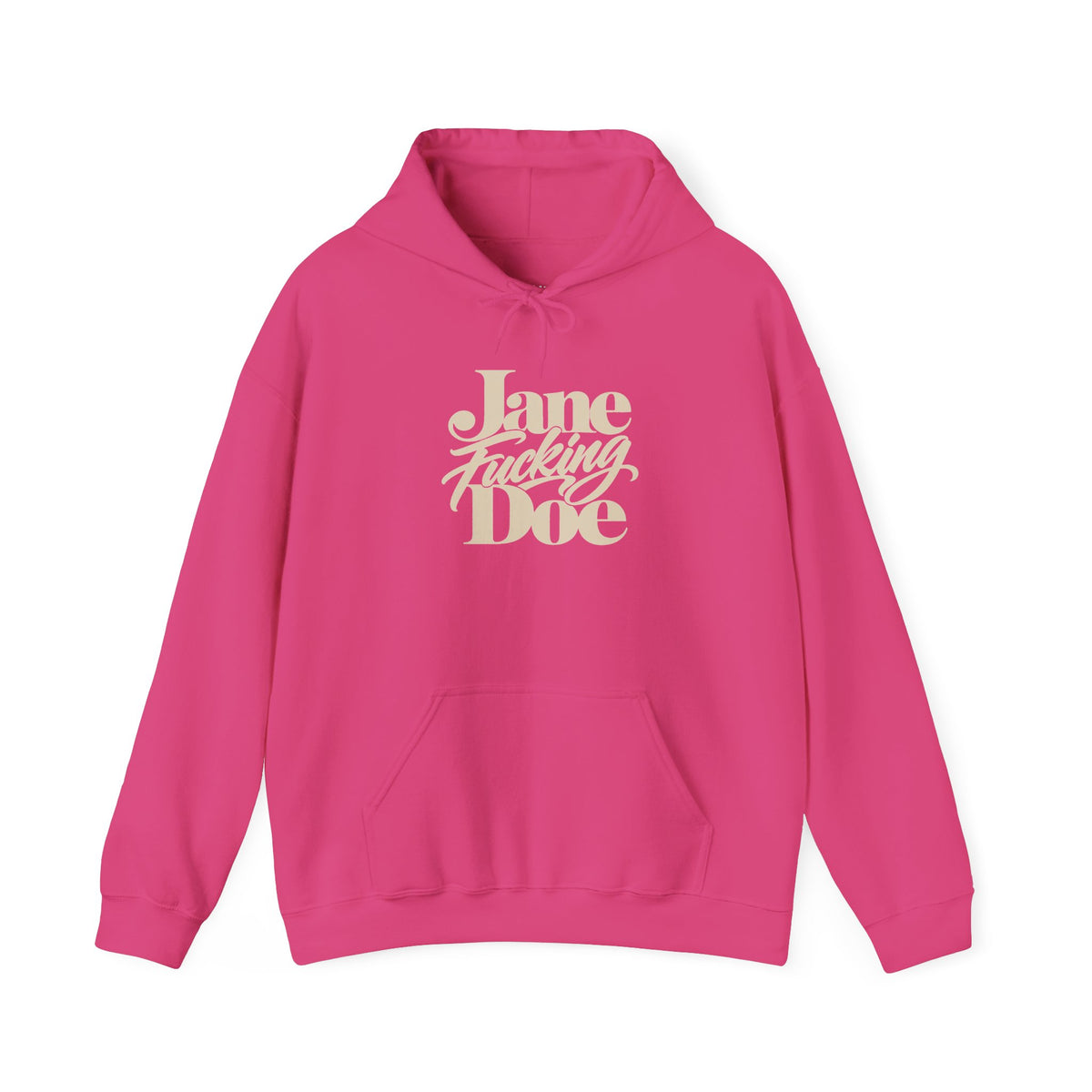 Jane Fucking Doe Hoodie