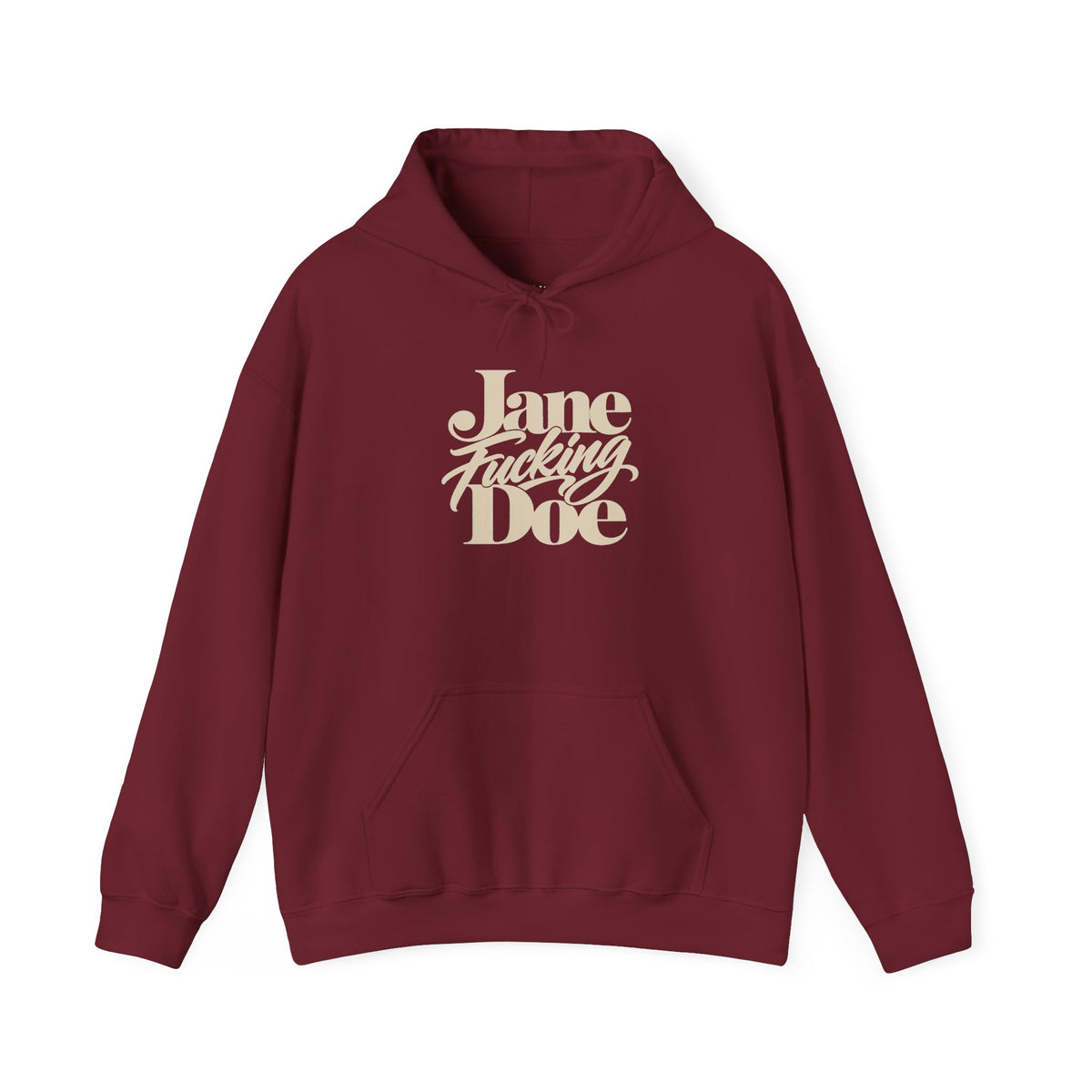 Jane Fucking Doe Hoodie