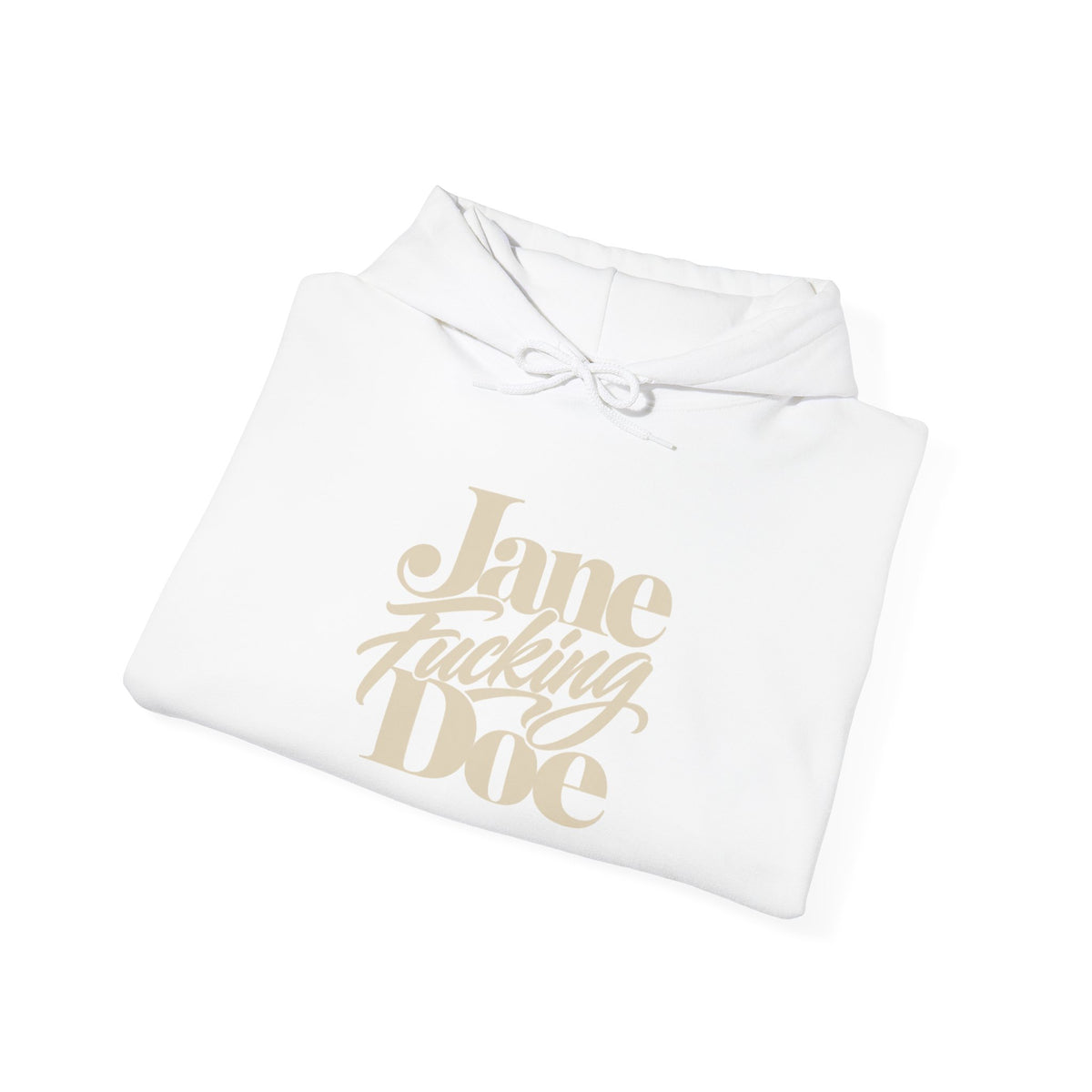 Jane Fucking Doe Hoodie
