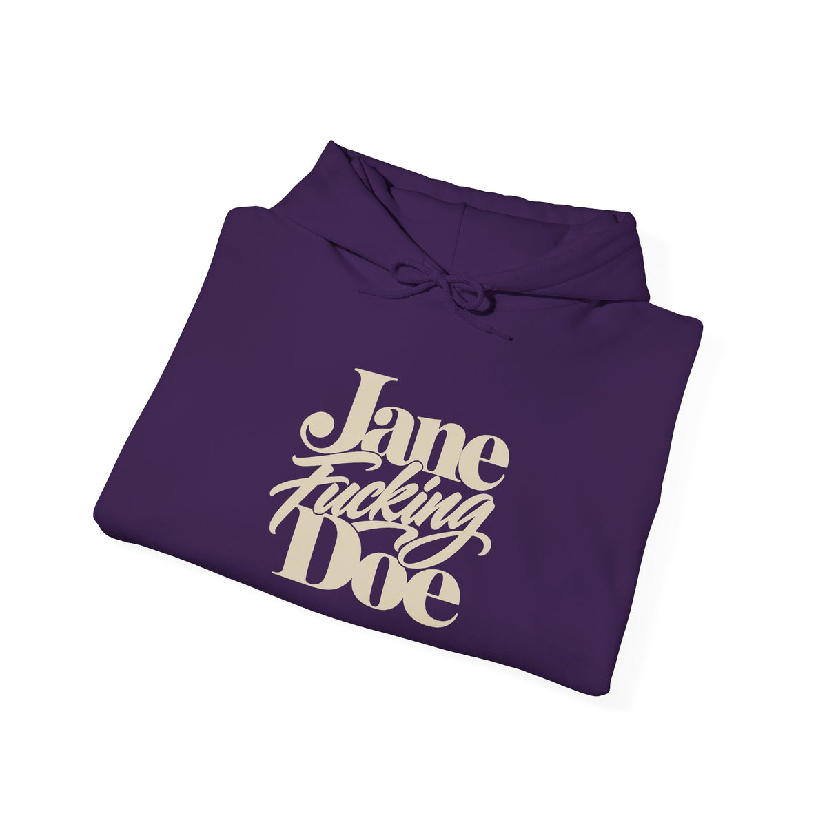 Jane Fucking Doe Hoodie